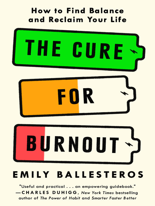 Title details for The Cure for Burnout by Emily Ballesteros - Available